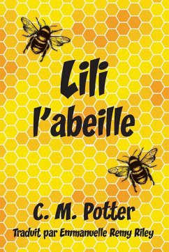 Lili l'abeille - Potter, C. M.