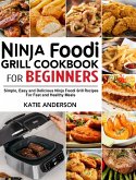 Ninja Foodi Grill Cookbook for Beginners