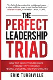 The Perfect Leadership Triad