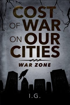 COST OF WAR ON OUR CITIES - I. G.