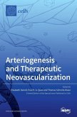 Arteriogenesis and Therapeutic Neovascularization Arteriogenesis and Therapeutic Neovascularization