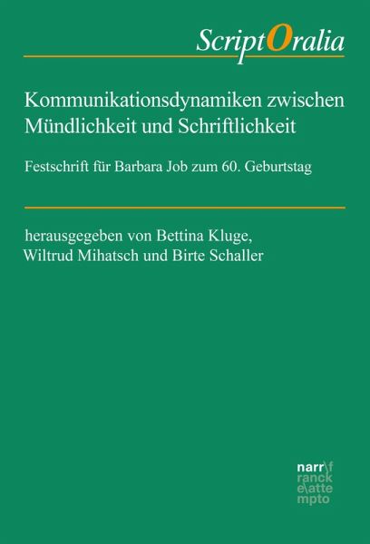 Kommunikationsdynamiken zwischen Mündlichkeit und Schriftlichkeit (eBook, PDF)