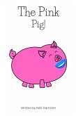 The Pink Pig (eBook, ePUB)