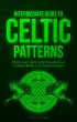 Intermediate Guide to Celtic Patterns:... - Bild 1