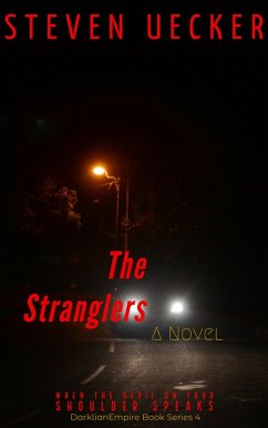 The Stranglers (DarklianEmpire Book Series, #4) (eBook, ePUB) - Uecker, Steven