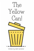 The Yellow Can! (eBook, ePUB) The Yellow Can! (eBook, ePUB)