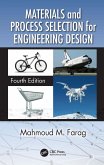 Materials and Process Selection for Engineering Design (eBook, PDF)