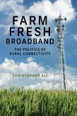 Farm Fresh Broadband (eBook, ePUB)
