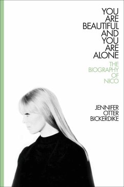You Are Beautiful and You Are Alone (eBook, ePUB) - Bickerdike, Jennifer Otter