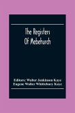 The Registers Of Mebehurch In The Cobnship Of Culcheth In The County Of Lancaster Christenings, Weddings And Burials 1599-1812
