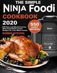 The Simple Ninja Foodi Cookbook 2020 - Steven, Robbie