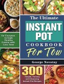 The Ultimate Instant Pot Cookbook For Two