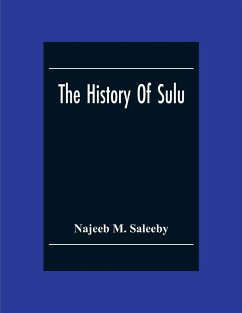 The History Of Sulu - M. Saleeby, Najeeb