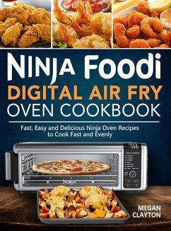 Ninja Foodi Digital Air Fry Oven Cookbook - Clayton, Megan