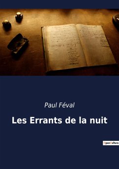 Les Errants de la nuit - Féval, Paul