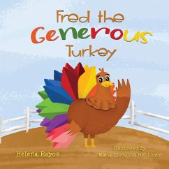 Fred the Generous Turkey - Rayos, Helena