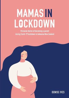 Mamas in Lockdown - Ives, Denise