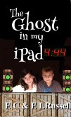 The Ghost in my iPad - 444 (eBook, ePUB)