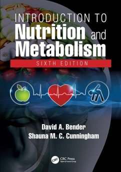 Introduction to Nutrition and Metabolism (eBook, ePUB) - Bender, David A; Cunningham, Shauna M C