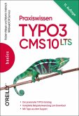Praxiswissen TYPO3 CMS 10 LTS (eBook, PDF)