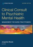 Clinical Consult to Psychiatric Mental Health Management for Nurse Practitioners (eBook, ePUB)