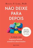 Não deixe para depois (eBook, ePUB)