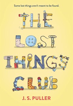 The Lost Things Club (eBook, ePUB) - Puller, J. S.