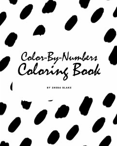 Color-By-Numbers Coloring Book for Children (8x10 Coloring Book / Activity Book) - Blake, Sheba