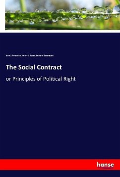 The Social Contract - Rousseau, Jean J.;Tozer, Henry J.;Eosanquet, Bernard