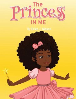 The Princess in Me - Gibson, Erika J.