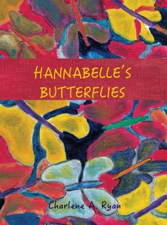 Hannabelle's Butterflies - Ryan, Charlene A