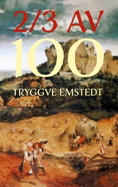 2/3 av 100 - Emstedt, Tryggve
