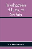 The Sandhyavandanam Of Rig, Yajus, And Sa¿Ma Vedins