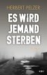 Es wird jemand sterben (eBook, ePUB) - Bild 1