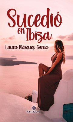 Sucedió en Ibiza (eBook, ePUB) - Márquez García, Laura