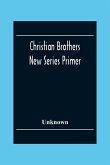Christian Brothers New Series Primer