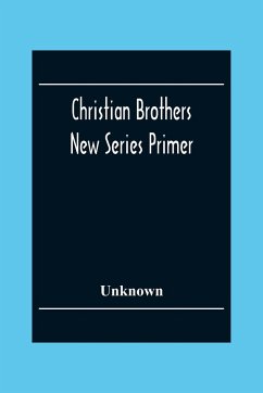 Christian Brothers New Series Primer - Unknown