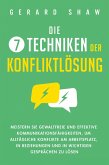 Die 7 Techniken der Konfliktlösung