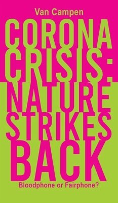 Corona Crisis: Nature Strikes Back - Campen, Van