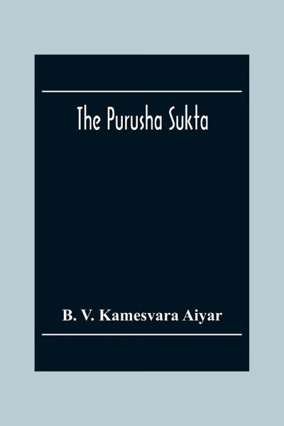 The Purusha Sukta