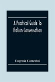 A Practical Guide To Italian Conversation