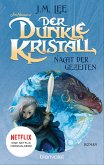 Nacht der Gezeiten / Der dunkle Kristall Bd.3 (eBook, ePUB)