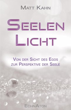 Seelenlicht (eBook, ePUB) - Kahn, Matt