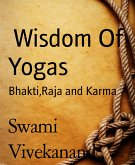 Wisdom Of Yogas (eBook, ePUB)