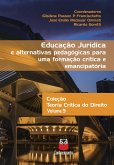 Educação jurídica e alternativas pedagógicas para uma formação crítica e emancipatória (eBook, ePUB)