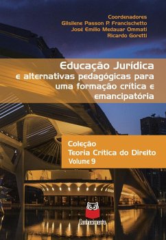 Educação jurídica e alternativas pedagógicas para uma formação crítica e emancipatória (eBook, ePUB) Cover Educação jurídica e alternativas pedagógicas para uma formação crítica e emancipatória (eBook, ePUB)