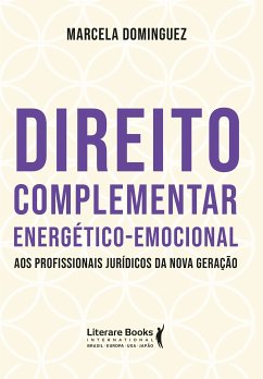 Direito complementar energético-emocional (eBook, ePUB) - Dominguez, Marcela