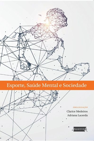 Esporte, saúde mental e sociedade (eBook, ePUB) Esporte, saúde mental e sociedade (eBook, ePUB)