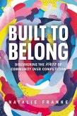 Built to Belong (eBook, ePUB)