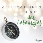 Affirmationen - Finde das Lebensziel (MP3-Download)